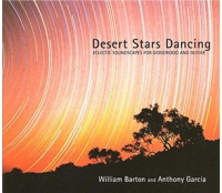 William Barton and Anthony Garcia - Desert Stars Dancing CD