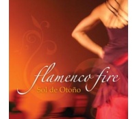 Flamenco Fire - Sol de Otono CD