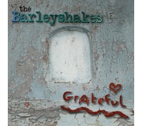 Barleyshakes (The) - Grateful CD